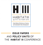 Habitat III Draft Policy Unit Frameworks published