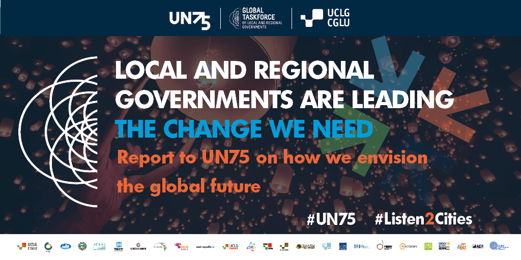 The constituency of local and regional governments worldwide responds to the call of UN75