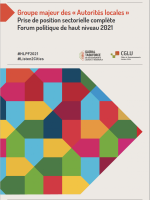 Groupe majeur des « Autorités locales » Prise de position sectorielle complète Forum politique de haut niveau 2021