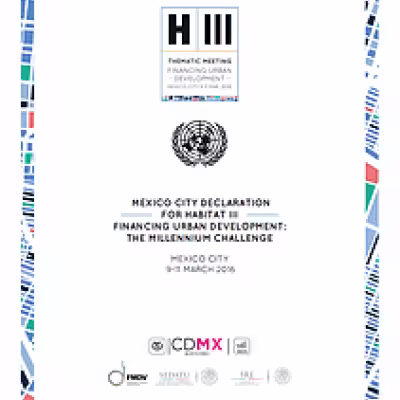 Mexico City Declaration for Habitat III: Financing the New Urban Agenda requires that local governments take a seat at the global table.