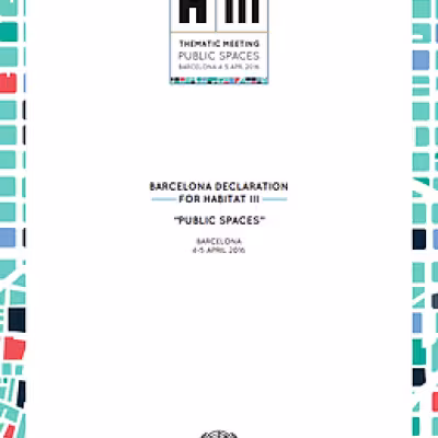Barcelona Declaration calls for the democratization of cities through public space at Habitat III