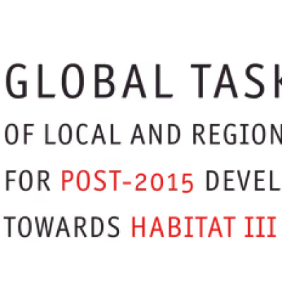 High-level Meeting of the Global Taskforce of Local and Regional Governments for Post-2015 Development Agenda towards Habitat III