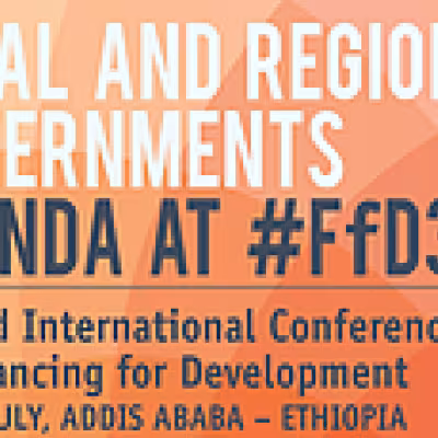 Local and regional governments join discussions at the 3rd International Conference on Financing for Development