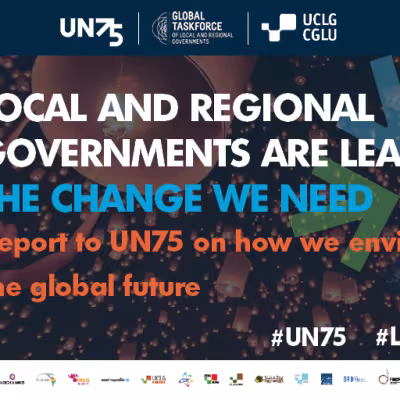 The constituency of local and regional governments worldwide responds to the call of UN75